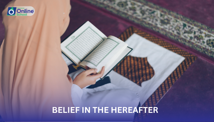Lesson 03: Belief in the Hereafter